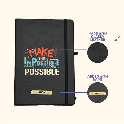 Make the Impossible Possible Hard Cover Diary - Black