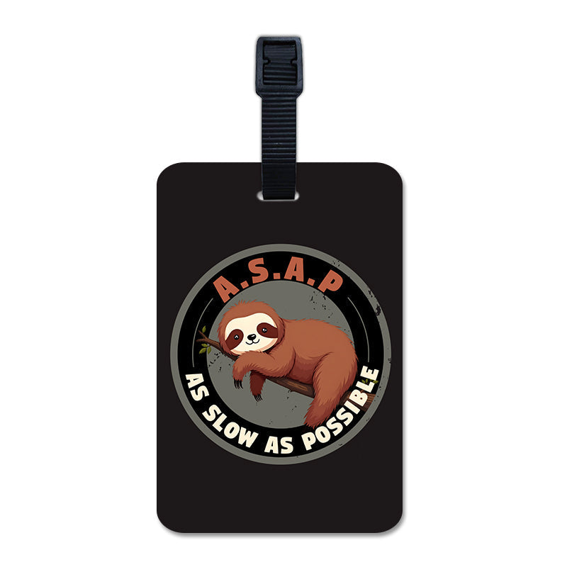 ASAP As Slow As Possibe Luggage Tag